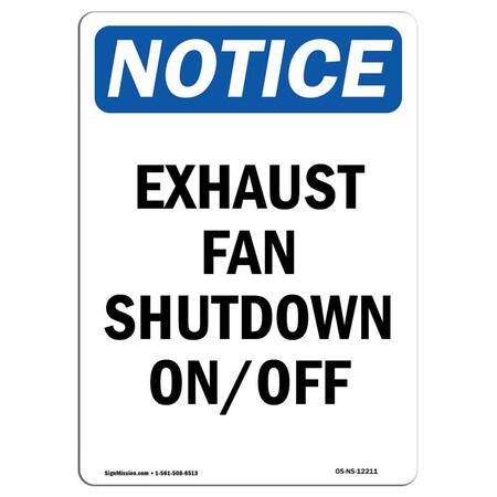 Signmission OSHA Notice, 7" Height, Exhaust Fan Shutdown On-Off Sign, 7" X 5", Portrait OS-NS-D-57-V-12211